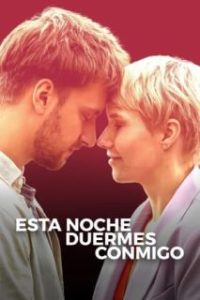 Esta noche duermes conmigo [Spanish]